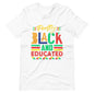 Empowering Pretty Black and Educated T-Shirt