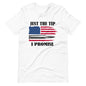 Military Wardrobe with Our "Just the Tip I Promise" T-Shirt